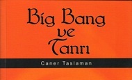 Big Bang ve Tanr�