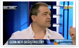 NTV Soruyor - CERN Deneyi Neleri Değiştirecek?