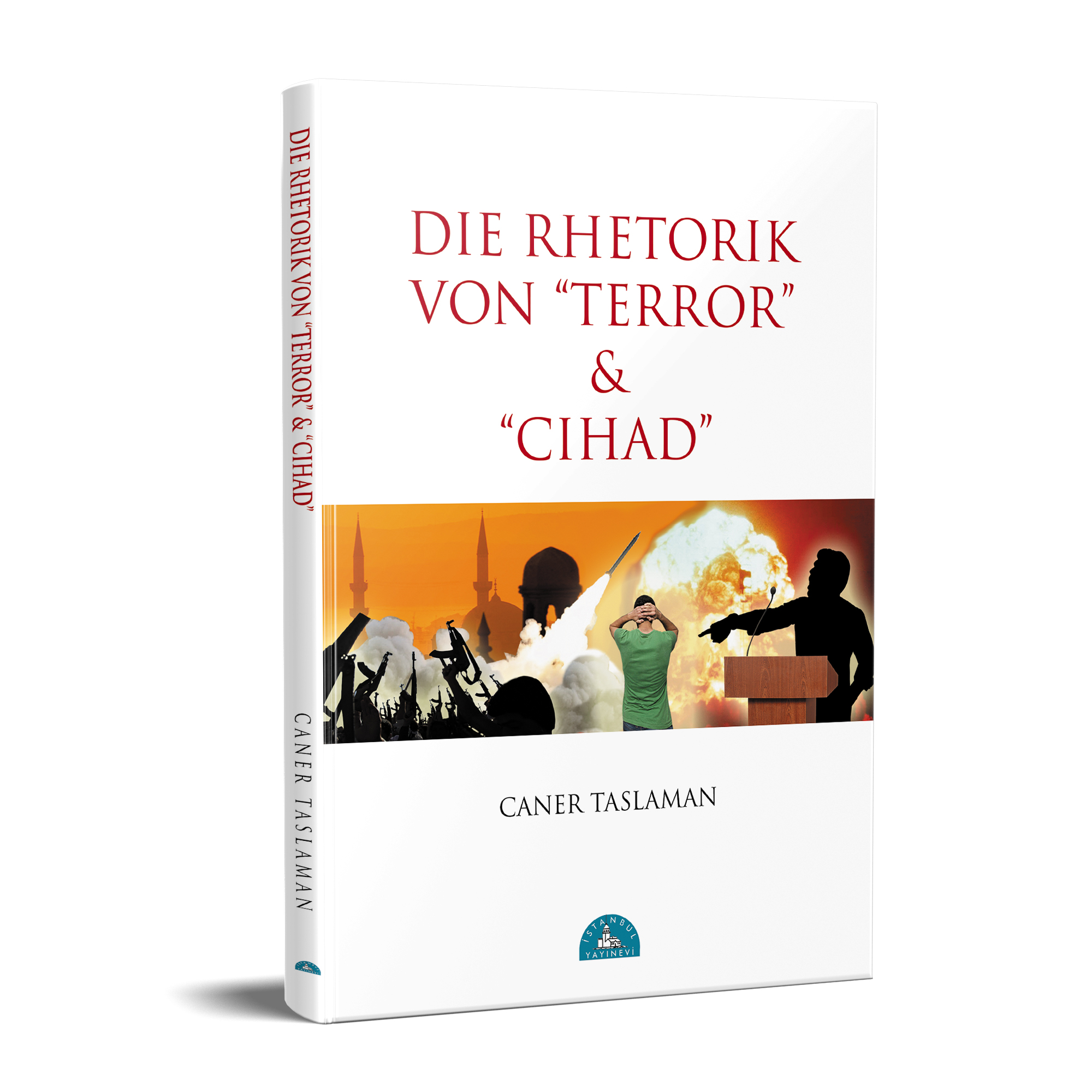 Die Rhetorik Von Terror Cihad Caner Taslaman