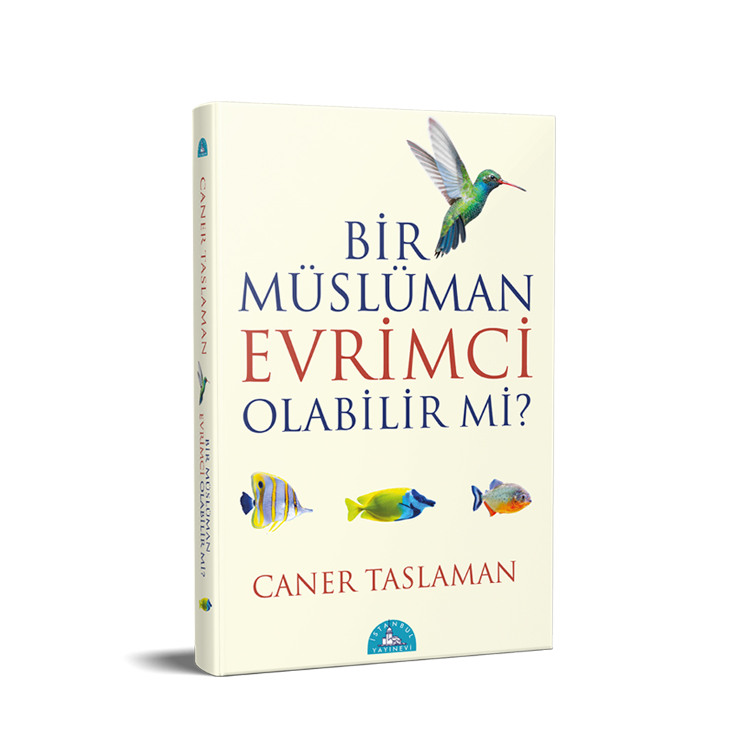 Bir Müslüman Evrimci Olabilir Mi ?