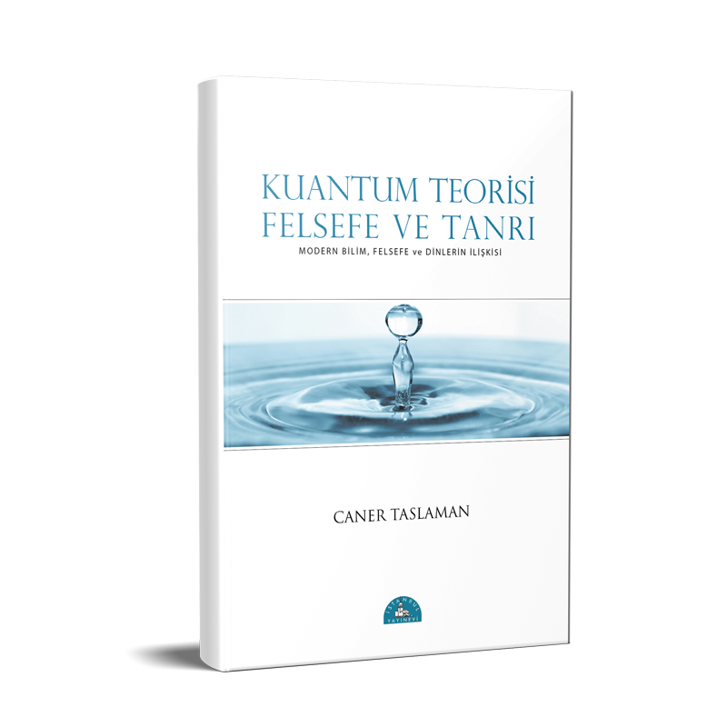 Kuantum Teorisi Felsefe ve Tanrı