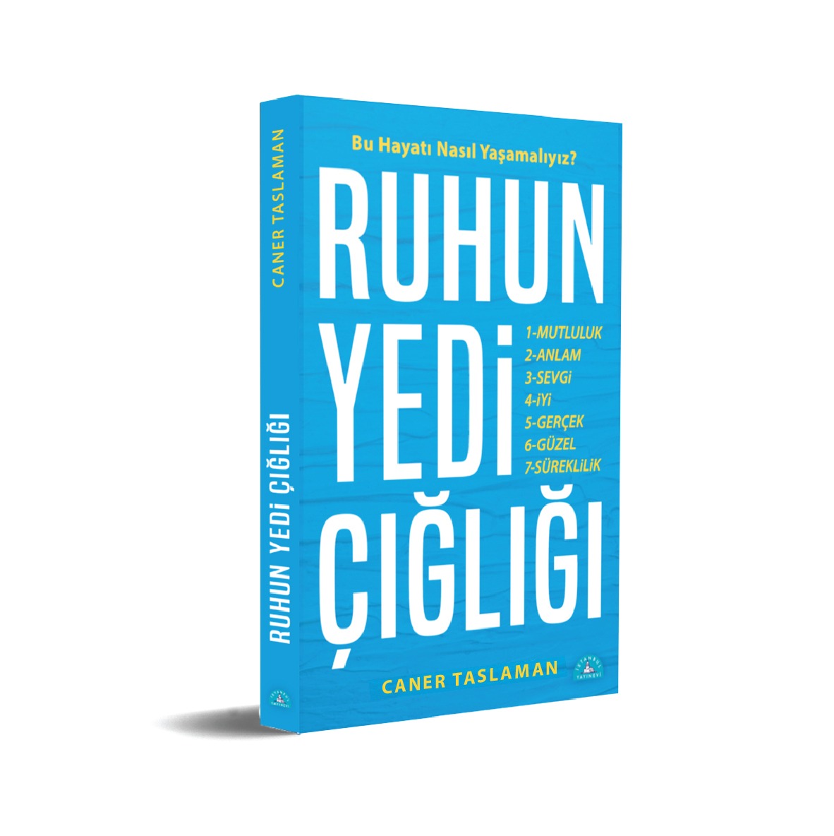 Ruhun Yedi Çığlığı